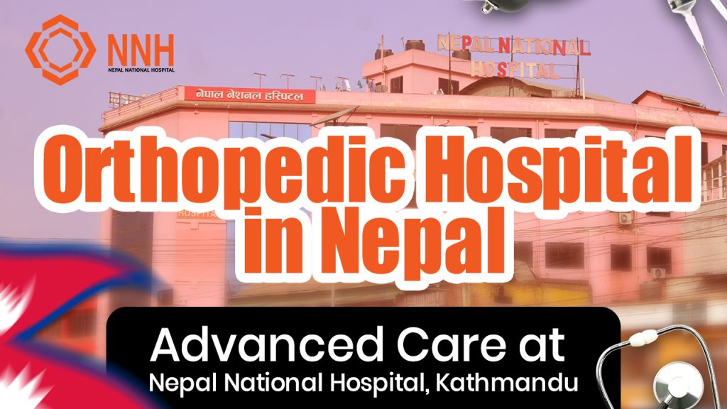 best orthopedic hospital in nepal